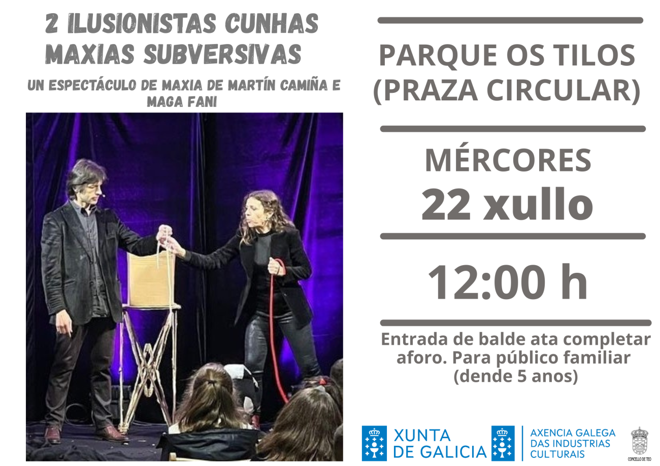 Cultura no Camiño. 2 ilusionistas cunhas maxias subersivas, no Parque dos Tilos
